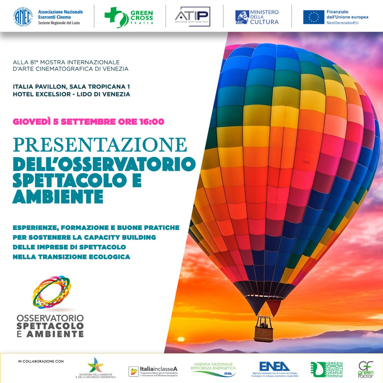 Nasce “l’Osservatorio Spettacolo e Ambiente” La presentazione a Venezia giovedì 5 settembre alle ore 16,00 81ª Mostra Internazionale d’Arte Cinematografica