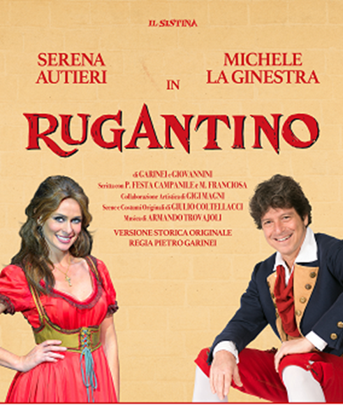 AL TEATRO SISTINA TORNA LA MASCHERA DI “RUGANTINO” con Serena Autieri e Michele La Ginestra