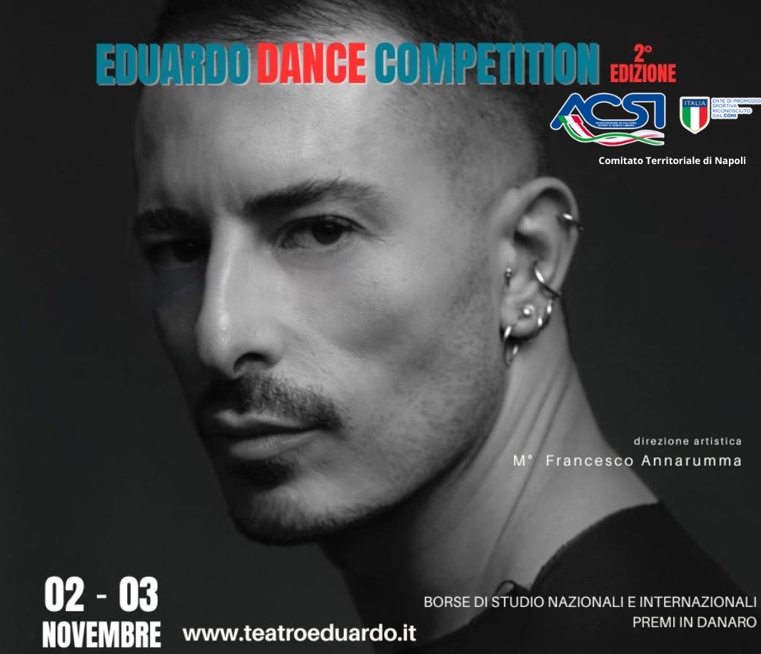 Al Teatro Eduardo De Filippo di Arzano la II edizione di Eduardo Dance Competition 2 -3 novembre