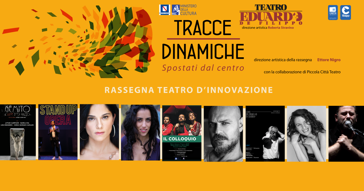 Tracce dinamiche teatro d’innovazione e sperimentale al Teatro Eduardo De Filippo di Arzano dal 25 ottobre 2024 al 13 marzo 2025